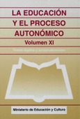 La educación y el proceso autonómico. Volumen XI