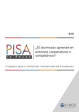 PISA in Focus 107. ¿El alumnado aprende en entornos cooperativos o competitivos?