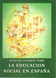 Actas del Congreso sobre la educación social en España