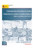 Formación para profesores de español. Promoción de la lengua y cultura españolas. Bélgica y Luxemburgo, curso 2009/2010. En español