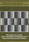 Bases para una revisión de las orientaciones pedagógicas de la educación permanente de adultos
