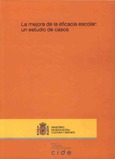 La mejora de la eficacia escolar: un estudio de casos