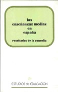 La enseñanzas medias en España. Resultados de la consulta