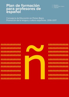 Plan de formación para profesores de español. Promoción de la lengua y cultura españolas. 2016-2017