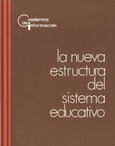 La nueva estructura del sistema educativo