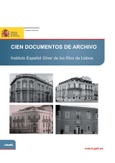 Cien documentos de archivo. Instituto español Giner de los Ríos de Lisboa