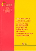 Diagnóstico y atención a los alumnos con necesidades educativas específicas. Alumnos intelectualmente superdotados