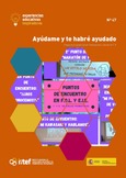 Experiencias educativas inspiradoras Nº 47. Ayúdame y te habré ayudado. Proyecto transversal de Orientación Laboral en F.P