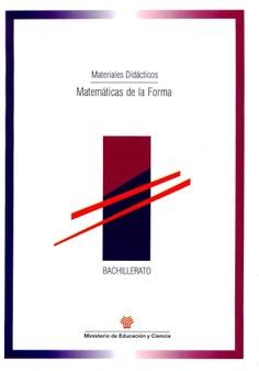 Matemáticas de la forma. Materiales didácticos. Bachillerato