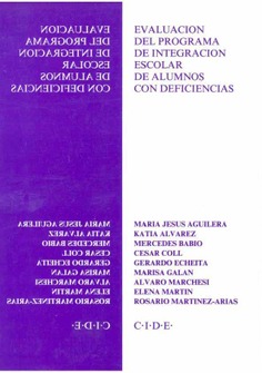 Evaluación del programa de integración escolar de alumnos con deficiencias