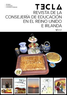 Tecla nº 1/2021. Revista de la Consejería de Educación en el Reino Unido e Irlanda