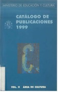 Catálogo de Publicaciones 1999. Vol.II área de Cultura