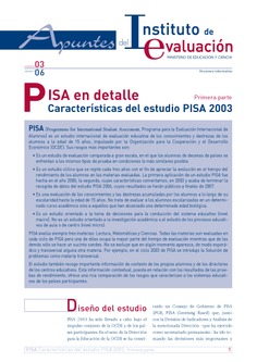 Apuntes del Instituto de Evaluación. Resumen informativo nº 3. PISA en detalle. Características del estudio PISA 2003