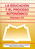 La educación y el proceso autonómico. Volumen XV