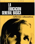 La educación general básica: reforma educativa