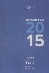 Las cifras de la educación en España. Estadísticas e indicadores. Estadística 2015