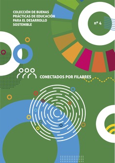 Buenas prácticas de educación para el desarrollo sostenible nº 4. Conectados por filabres