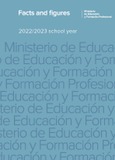 Facts and Figures 2022/2023 school year = Datos y cifras. Curso escolar 2022/2023