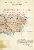 Archivo Histórico Nacional. Sección de Ultramar. Volumen V. Inventario de la serie "Oficios de guerra" de Puerto Rico