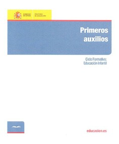 Primeros auxilios. Ciclo formativo: Educación Infantil