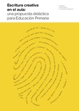 Escritura creativa en el aula: una propuesta didáctica para Educación Primaria