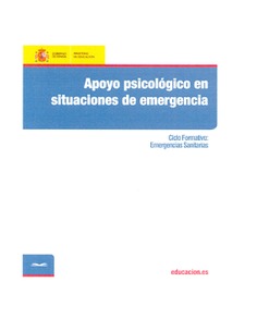 Apoyo psicológico en situaciones de emergencia. Ciclo formativo: Emergencias Sanitarias