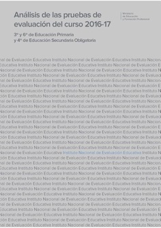 Análisis de las pruebas de evaluación del curso 2016-17. 3º y 6º de Educación Primaria y 4º de Educación Secundaria Obligatoria