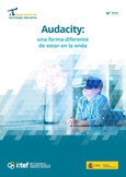 Observatorio de Tecnología Educativa nº 111. Audacity: una forma diferente de estar en la onda