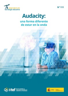 Observatorio de Tecnología Educativa nº 111. Audacity: una forma diferente de estar en la onda