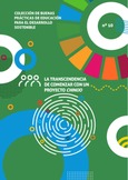 Buenas prácticas de educación para el desarrollo sostenible nº 10. La transcendencia de comenzar con un proyecto chinijo