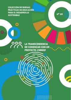 Buenas prácticas de educación para el desarrollo sostenible nº 10. La transcendencia de comenzar con un proyecto chinijo
