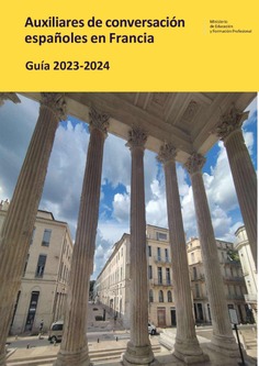 Auxiliares de conversación españoles en Francia. Guía 2023-2024