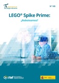 Observatorio de Tecnología Educativa nº 105. LEGO® Spike Prime: ¿Roboteamos?