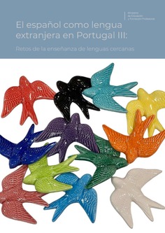 El español como lengua extranjera en Portugal III: Retos de la enseñanza de lenguas cercanas
