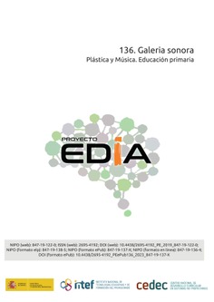 Proyecto EDIA nº 136. Galería sonora. Plástica y Música. Educación primaria