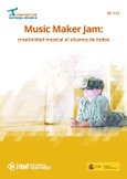 Observatorio de Tecnología Educativa nº 112. Music Maker Jam: creatividad musical al alcance de todos