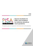 PIF123. Nuevos resultados de PISA: cómo fortalecer los sistemas educativos tras la pandemia