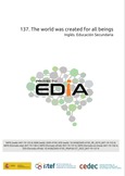 Proyecto EDIA nº 137. The world was created for all beings. Educación Secundaria