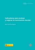 Indicadores para evaluar y mejorar la convivencia escolar