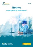 Observatorio de Tecnología Educativa nº 114. Notion: construyendo el conocimiento