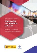 Encuentro Nacional Educación y gobiernos locales: pueblos y ciudades, escuelas de ciudadanía