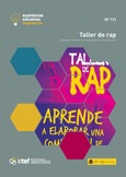 Experiencias Educativas Inspiradoras nº 131. Taller de rap. Aprender a elaborar una composición de rap desde cero