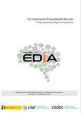 Proyecto EDIA nº 124. Materiaren Propietateak ikertzen