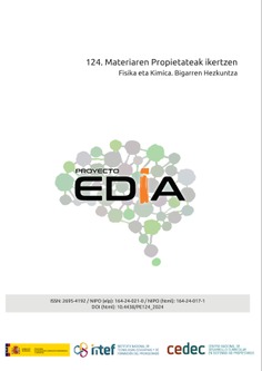 Proyecto EDIA nº 124. Materiaren Propietateak ikertzen