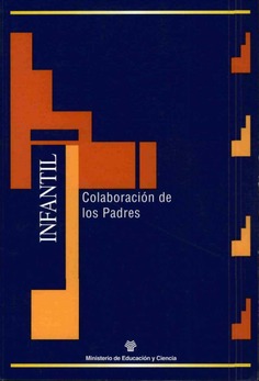 Materiales para la reforma. Educación Infantil. Colaboración de los padres