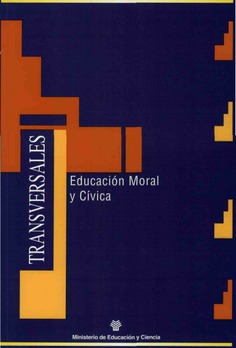 Materiales para la reforma. Educacion Secundaria. Optativas. Educación moral y cívica