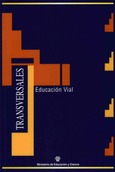 Materiales para la reforma. Educacion Secundaria. Optativas. Educación vial