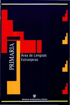 Materiales para la reforma. Educación Primaria. Área de lenguas extranjeras