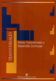 Materiales para la reforma. Educación Primaria (segundo ciclo). Temas transversales y desarrollo curricular