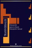 Materiales para la reforma. Educación Primaria. Transversales. Educación para la salud. Educación sexual